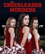 Watch The Cheerleader Murders Alluc