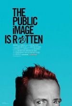 Watch The Public Image is Rotten Alluc