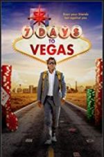 Watch 7 Days to Vegas Alluc