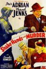 Watch Shake Hands with Murder Alluc