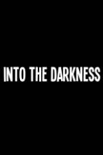 Watch Into the Darkness Alluc