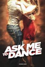 Watch Ask Me to Dance Alluc