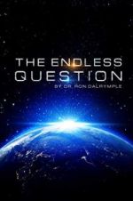 Watch The Endless Question Alluc