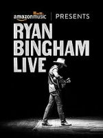 Watch Ryan Bingham Live Alluc