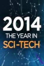 Watch 2014: The Year in Sci-Tech Alluc