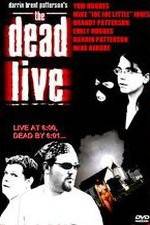 Watch The Dead Live Alluc