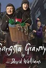 Watch Gangsta Granny Strikes Again! Alluc
