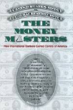 Watch The Money Masters Alluc