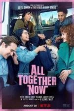 Watch All Together Now Alluc