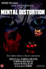 Watch Mental Distortion Alluc