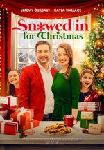 Watch Snowed in for Christmas Alluc