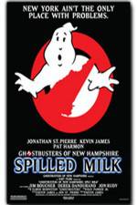 Watch The Ghostbusters of New Hampshire Spilled Milk Alluc