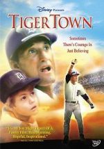 Watch Tiger Town Alluc