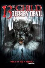 Watch 13th Child: Jersey Devil Online Alluc