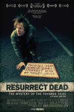 Watch Resurrect Dead The Mystery of the Toynbee Tiles Alluc