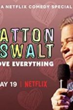 Watch Patton Oswalt: I Love Everything Alluc