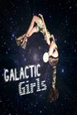 Watch The Galactic Girls Alluc