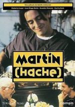 Watch Martn (Hache) Alluc