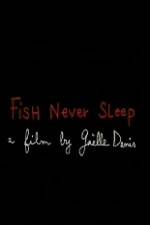 Watch Fish Never Sleep Alluc