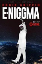 Watch Eddie Griffin: E-Niggma Alluc