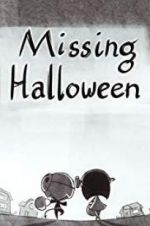 Watch Missing Halloween Alluc