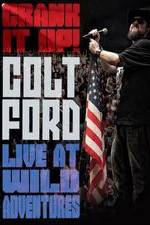 Watch Colt Ford: Crank It Up, Live at Wild Adventures Alluc