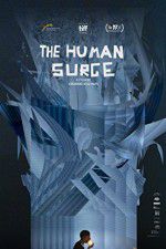 Watch The Human Surge Alluc