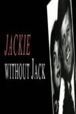 Watch Jackie Without Jack Alluc