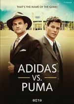 Watch Duell der Brder - Die Geschichte von Adidas und Puma Alluc