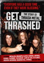 Watch Get Thrashed: The Story of Thrash Metal Online Alluc