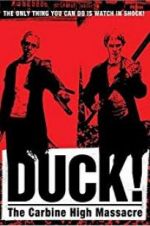 Watch Duck! The Carbine High Massacre Alluc