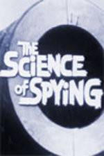 Watch The Science of Spying Alluc