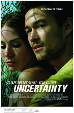Watch Uncertainty Online Alluc