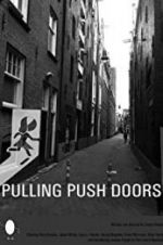Watch Pulling Push Doors Alluc