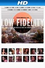 Watch Low Fidelity Alluc