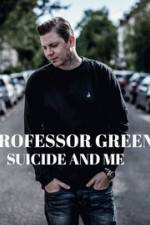 Watch Professor Green: Suicide and Me Alluc