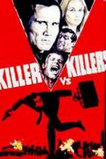 Watch Killer vs Killers Alluc