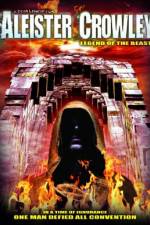 Watch Aleister Crowley: Legend of the Beast Alluc