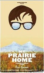 Watch My Prairie Home Alluc