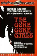 Watch The Gore Gore Girls Alluc