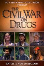 Watch The Civil War on Drugs Alluc