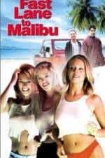 Watch Fast Lane to Malibu Alluc