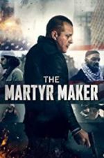 Watch The Martyr Maker Alluc