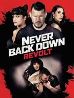 Watch Never Back Down: Revolt Alluc
