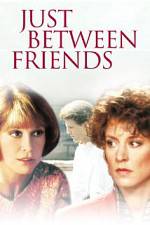 Watch Just Between Friends Movie2k