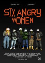 Watch Six Angry Women Alluc