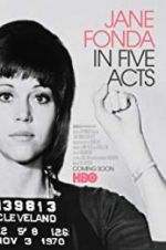 Watch Jane Fonda in Five Acts Alluc