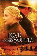 Watch Love Comes Softly Alluc