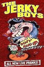 Watch The Jerky Boys: Don't Hang Up, Toughguy! Alluc