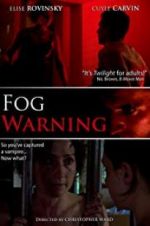 Watch Fog Warning Alluc